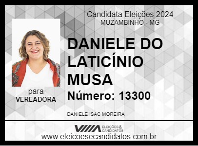 Candidato DANIELE DO LATICÍNIO MUSA 2024 - MUZAMBINHO - Eleições