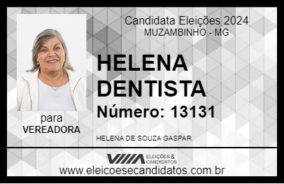 Candidato HELENA DENTISTA 2024 - MUZAMBINHO - Eleições