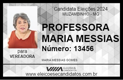 Candidato PROFESSORA MARIA MESSIAS 2024 - MUZAMBINHO - Eleições