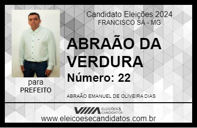 Candidato ABRAÃO DA VERDURA 2024 - FRANCISCO SÁ - Eleições