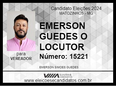 Candidato EMERSON GUEDES  O LOCUTOR 2024 - MATOZINHOS - Eleições