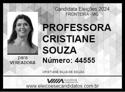 Candidato PROFESSORA CRISTIANE SOUZA 2024 - FRONTEIRA - Eleições