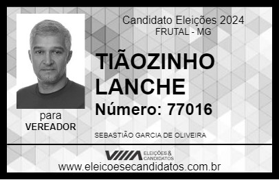 Candidato TIÃOZINHO LANCHE 2024 - FRUTAL - Eleições