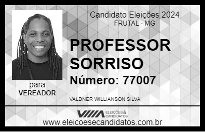 Candidato PROFESSOR SORRISO 2024 - FRUTAL - Eleições