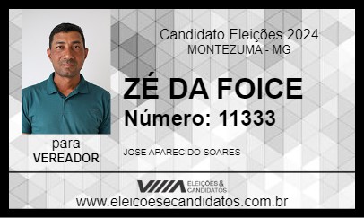 Candidato ZÉ DA FOICE 2024 - MONTEZUMA - Eleições