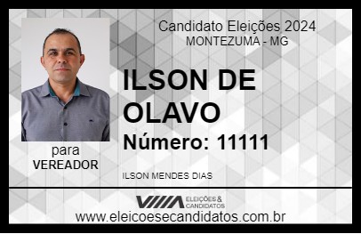 Candidato ILSON DE OLAVO 2024 - MONTEZUMA - Eleições