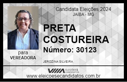 Candidato PRETA COSTUREIRA 2024 - JAÍBA - Eleições