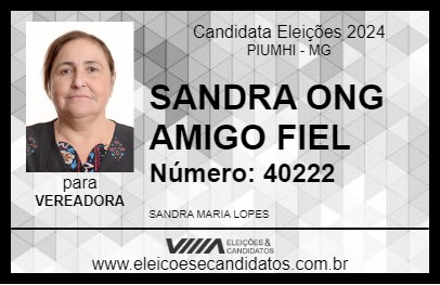 Candidato SANDRA ONG AMIGO FIEL 2024 - PIUMHI - Eleições