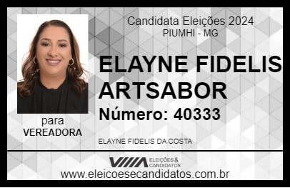 Candidato ELAYNE FIDELIS ARTSABOR 2024 - PIUMHI - Eleições