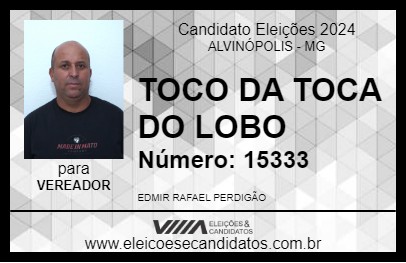 Candidato TOCO DA TOCA DO LOBO 2024 - ALVINÓPOLIS - Eleições