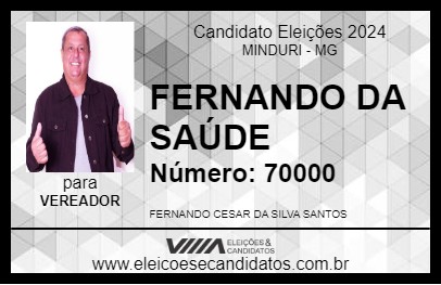 Candidato FERNANDO DA SAÚDE 2024 - MINDURI - Eleições