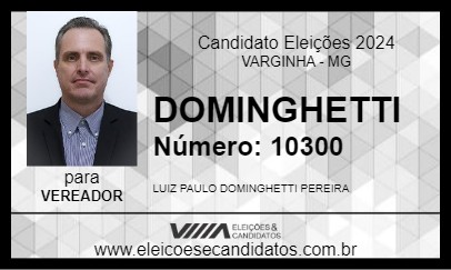 Candidato DOMINGHETTI 2024 - VARGINHA - Eleições