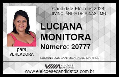 Candidato LUCIANA MONITORA 2024 - DIVINOLÂNDIA DE MINAS - Eleições