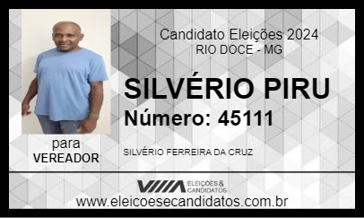 Candidato SILVÉRIO PIRU 2024 - RIO DOCE - Eleições