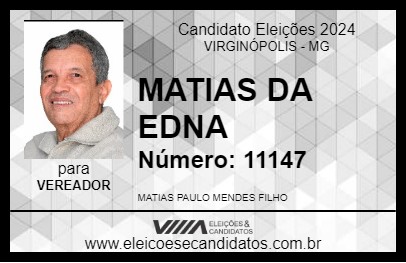 Candidato MATIAS DA EDNA 2024 - VIRGINÓPOLIS - Eleições