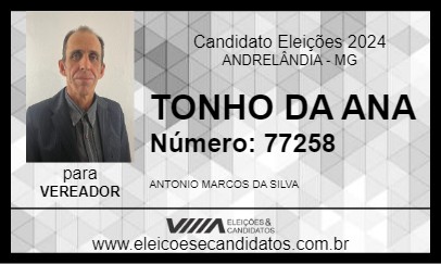 Candidato TONHO DA ANA 2024 - ANDRELÂNDIA - Eleições