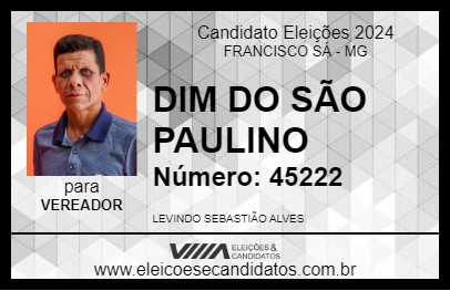 Candidato DIM DO SÃO PAULINO 2024 - FRANCISCO SÁ - Eleições