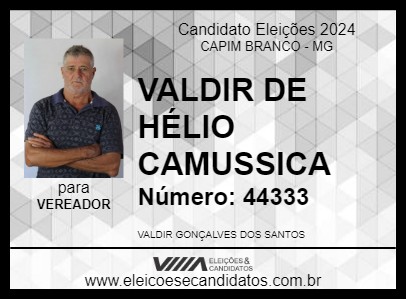 Candidato VALDIR DE HÉLIO CAMUSSICA 2024 - CAPIM BRANCO - Eleições