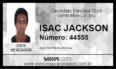 Candidato ISAC JACKSON 2024 - CAPIM BRANCO - Eleições