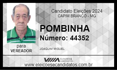 Candidato POMBINHA 2024 - CAPIM BRANCO - Eleições