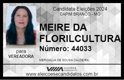 Candidato MEIRE DA FLORILCULTURA 2024 - CAPIM BRANCO - Eleições