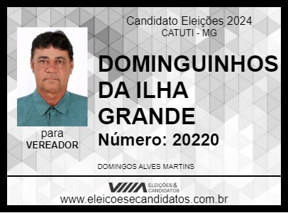 Candidato DOMINGUINHOS DA ILHA GRANDE 2024 - CATUTI - Eleições