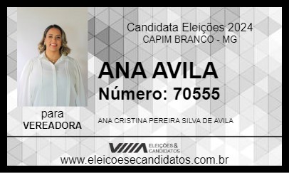 Candidato ANA AVILA 2024 - CAPIM BRANCO - Eleições