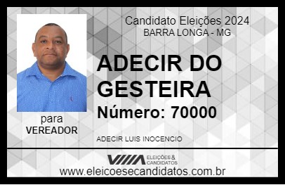 Candidato ADECIR DO GESTEIRA 2024 - BARRA LONGA - Eleições