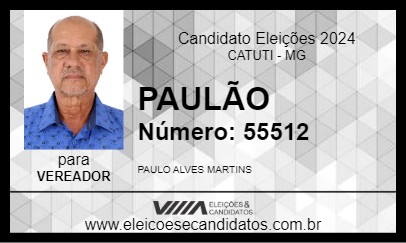 Candidato PAULÃO 2024 - CATUTI - Eleições