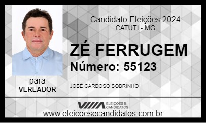 Candidato ZÉ FERRUGEM 2024 - CATUTI - Eleições