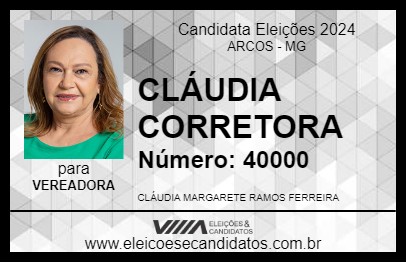 Candidato CLÁUDIA CORRETORA 2024 - ARCOS - Eleições