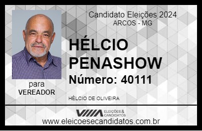 Candidato HÉLCIO PENASHOW 2024 - ARCOS - Eleições