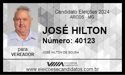 Candidato JOSÉ HILTON 2024 - ARCOS - Eleições