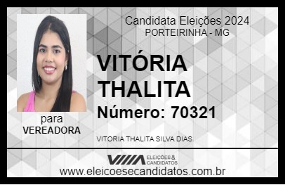 Candidato VITÓRIA THALITA 2024 - PORTEIRINHA - Eleições