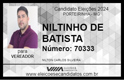 Candidato NILTINHO DE BATISTA 2024 - PORTEIRINHA - Eleições