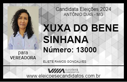 Candidato XUXA DO BENE SINHANA 2024 - ANTÔNIO DIAS - Eleições