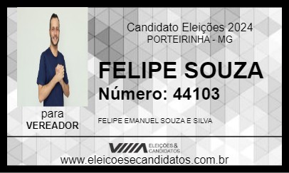 Candidato FELIPE SOUZA 2024 - PORTEIRINHA - Eleições