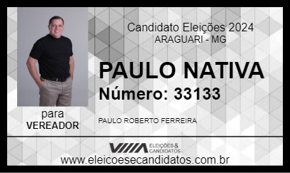 Candidato PAULO NATIVA 2024 - ARAGUARI - Eleições