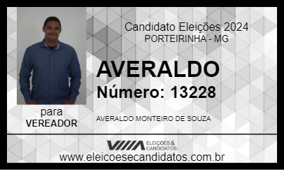 Candidato AVERALDO 2024 - PORTEIRINHA - Eleições