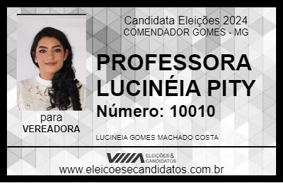 Candidato PROFESSORA LUCINÉIA PITY 2024 - COMENDADOR GOMES - Eleições