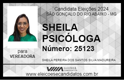 Candidato SHEILA PSICÓLOGA 2024 - SÃO GONÇALO DO RIO ABAIXO - Eleições