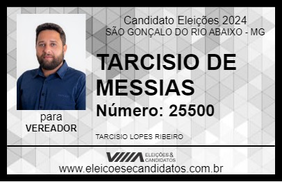 Candidato TARCISIO DE MESSIAS 2024 - SÃO GONÇALO DO RIO ABAIXO - Eleições