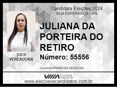 Candidato JULIANA DA PORTEIRA DO RETIRO 2024 - BOA ESPERANÇA - Eleições