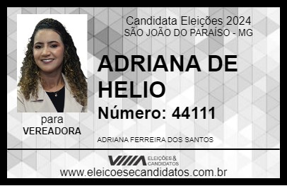 Candidato ADRIANA DE HELIO 2024 - SÃO JOÃO DO PARAÍSO - Eleições