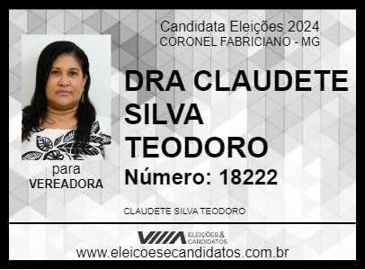 Candidato DRA  CLAUDETE SILVA TEODORO 2024 - CORONEL FABRICIANO - Eleições