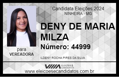 Candidato DENY DE MARIA MILZA 2024 - NINHEIRA - Eleições