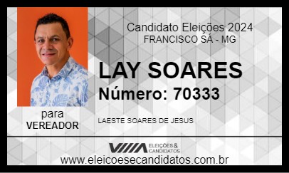 Candidato LAY SOARES 2024 - FRANCISCO SÁ - Eleições