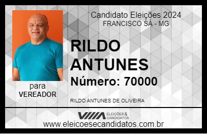 Candidato RILDO ANTUNES 2024 - FRANCISCO SÁ - Eleições