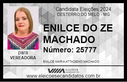 Candidato ENILCE DO ZE MACHADO 2024 - DESTERRO DO MELO - Eleições