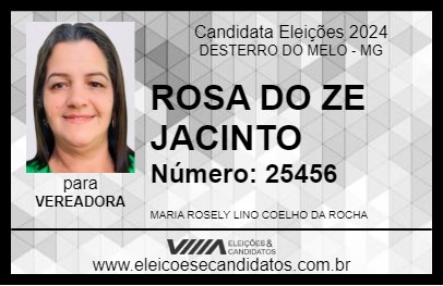 Candidato ROSA DO ZE JACINTO 2024 - DESTERRO DO MELO - Eleições